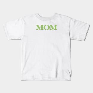 Classic Green Mom Kids T-Shirt